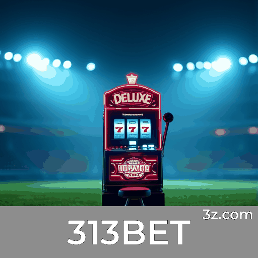 313BET: Ofertas Exclusivas para Usuários Brasileiros