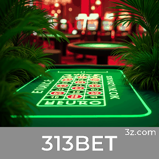 313BET: Especialista em Apostas Esportivas no Brasil